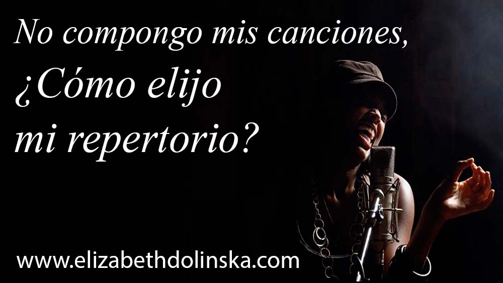 como elegir repertorio de canto